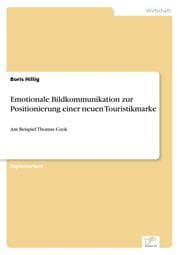 Cover von Emotionale Bildkommunikation zur Positionierung einer neuen Touristikmarke