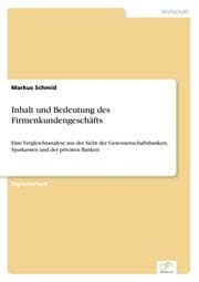 Cover von Inhalt und Bedeutung des Firmenkundengeschäfts