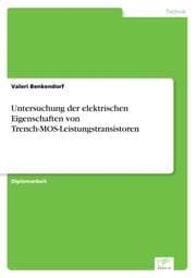 Cover von Untersuchung der elektrischen Eigenschaften von Trench-MOS-Leistungstransistoren