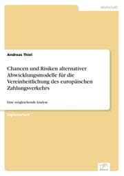 Cover von Chancen und Risiken alternativer Abwicklungsmodelle für die Vereinheitlichung des europäischen Zahlungsverkehrs