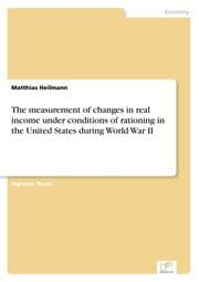 Cover von The measurement of changes in real income under conditions of rationing in the United States during World War II