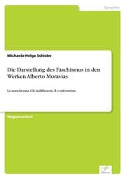 Cover von Die Darstellung des Faschismus in den Werken Alberto Moravias