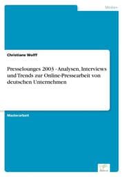 Cover von Presselounges 2003 - Analysen, Interviews und Trends zur Online-Pressearbeit von deutschen Unternehmen