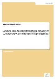 Cover von Analyse und Zusammenführung bewährter Ansätze zur Geschäftsprozessoptimierung