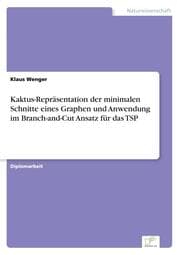 Cover von Kaktus-Repräsentation der minimalen Schnitte eines Graphen und Anwendung im Branch-and-Cut Ansatz für das TSP