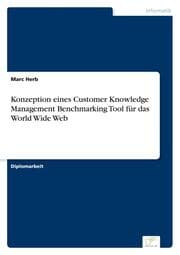 Cover von Konzeption eines Customer Knowledge Management Benchmarking Tool für das World Wide Web