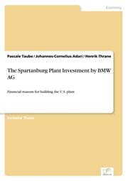Cover von The Spartanburg Plant Investment by BMW AG
