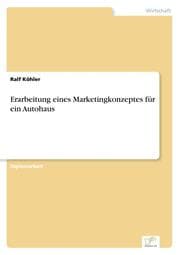 Cover von Erarbeitung eines Marketingkonzeptes für ein Autohaus