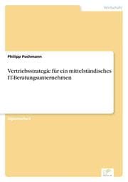 Cover von Vertriebsstrategie für ein mittelständisches IT-Beratungsunternehmen