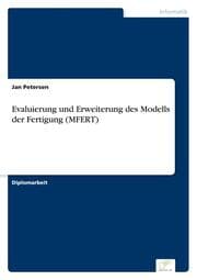 Cover von Evaluierung und Erweiterung des Modells der Fertigung (MFERT)