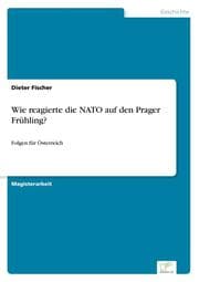Cover von Wie reagierte die NATO auf den Prager Frühling?