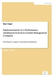 Cover von Implementation of a Performance Attribution System in a Funds Management Company