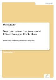 Cover von Neue Instrumente zur Kosten- und Erlösrechnung im Krankenhaus