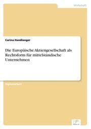 Cover von Die Europäische Aktiengesellschaft als Rechtsform für mittelständische Unternehmen