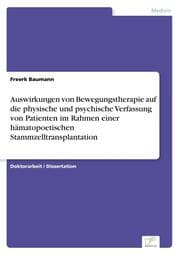 Cover von Auswirkungen von Bewegungstherapie auf die physische und psychische Verfassung von Patienten im Rahmen einer hämatopoetischen Stammzelltransplantation