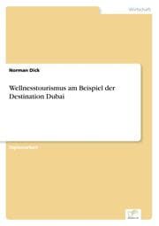 Cover von Wellnesstourismus am Beispiel der Destination Dubai