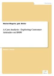 Cover von A Case Analysis - Exploring Customer Attitudes on BMW