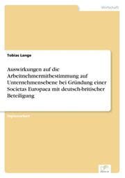 Cover von Auswirkungen auf die Arbeitnehmermitbestimmung auf Unternehmensebene bei Gründung einer Societas Europaea mit deutsch-britischer Beteiligung