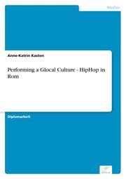 Cover von Performing a Glocal Culture - HipHop in Rom
