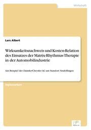 Cover von Wirksamkeitsnachweis und Kosten-Relation des Einsatzes der Matrix-Rhythmus-Therapie in der Automobilindustrie