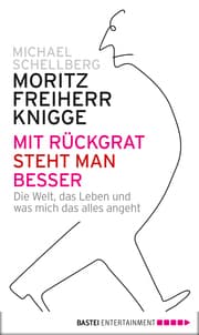 Cover von Mit Rückgrat steht man besser