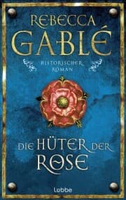 Cover von Die Hüter der Rose