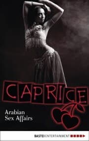 Cover von Arabian Sex Affairs - Caprice