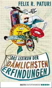 Cover von Das Lexikon der dämlichsten Erfindungen