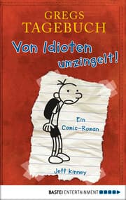 Cover von Gregs Tagebuch - Von Idioten umzingelt!