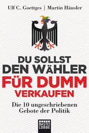 Cover von Du sollst den Wähler für dumm verkaufen