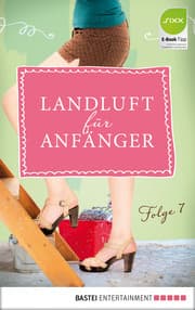 Cover von Landluft für Anfänger - 07