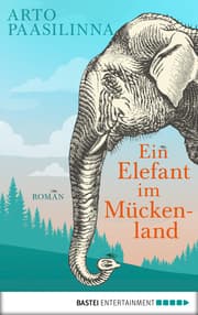 Cover von Ein Elefant im Mückenland