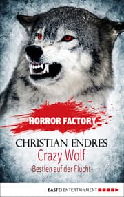 Cover von Horror Factory - Crazy Wolf: Bestien auf der Flucht