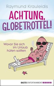 Cover von Achtung, Globetrottel!