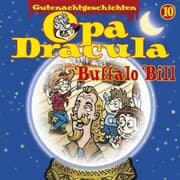 Cover von Opa Draculas Gutenachtgeschichten, Folge 10: Buffalo Bill