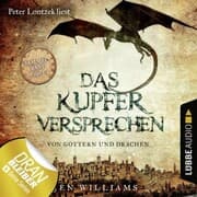 Cover von Das Kupferversprechen - Von Göttern und Drachen - Die Kupfer Fantasy Reihe, Sammelband: Folgen 1-4