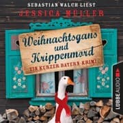 Cover von Hauptkommissar Hirschberg, Sonderband: Weihnachtsgans und Krippenmord - Ein kurzer Bayern-Krimi