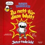 Cover von Ruperts Tagebuch - Zu nett für diese Welt!: Jetzt rede ich!