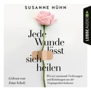 Cover von Jede Wunde lässt sich heilen