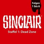 Cover von SINCLAIR Staffel 1 Dead Zone - Folge 1-6