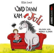 Cover von Und dann kam Juli