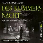 Cover von Des Kummers Nacht - Von der Heydens erster Fall