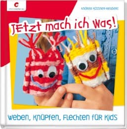 Cover von Weben, Knüpfen, Flechten für Kids