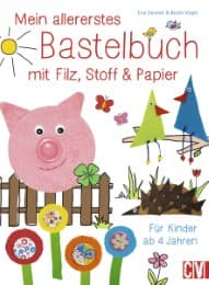 Cover von Mein allererstes Bastelbuch mit Filz, Stoff & Papier