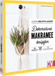 Cover von Kleine kreative Auszeit: Dekoratives Makramee knüpfen