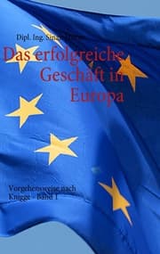 Cover von Das erfolgreiche Geschäft in Europa - Band 1