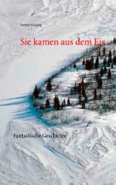 Cover von Sie kamen aus dem Eis