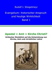 Cover von Apostel + Amt = Kirche Christi?