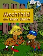 Cover von Mechthild - die kleine Spinne