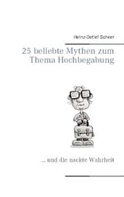 Cover von 25 beliebte Mythen zum Thema Hochbegabung